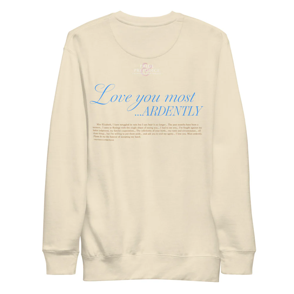 Pride & Prejudice Most Ardently Crewneck Sweatshirt